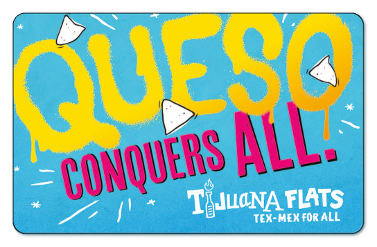 Tijuana flats logo with queso conquers all text on a light blue background